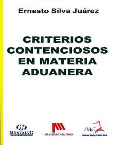 CRITERIOS CONTENCIOSOS EN MATERIA ADUANE
