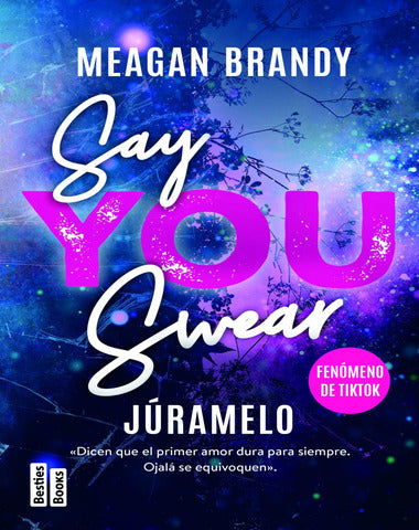 SAY YOU SWEAR JURAMELO