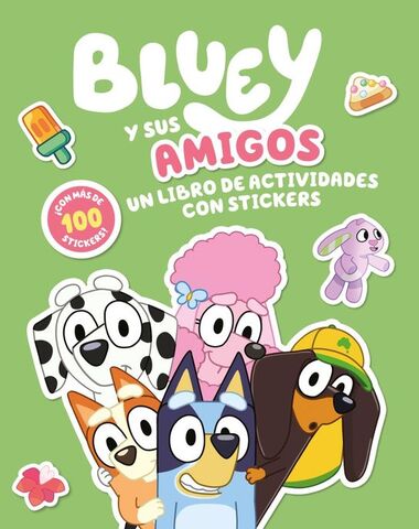 BLUEY Y SUS AMIGOS UN LIBRO DE ACTIVIDAD