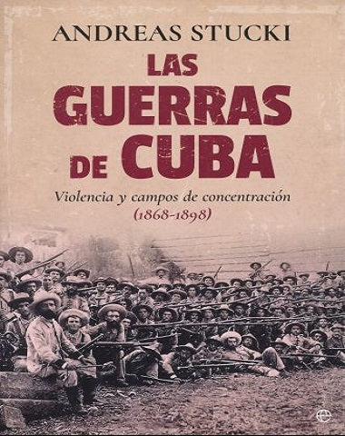 GUERRAS DE CUBA, LAS