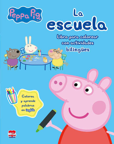 PEPPA PIG LA ESCUELA BILINGUE