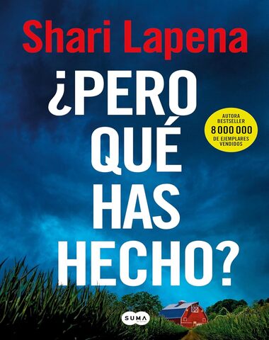 PERO QUE HAS HECHO