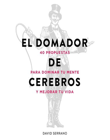 DOMADOR DE CEREBROS. EL