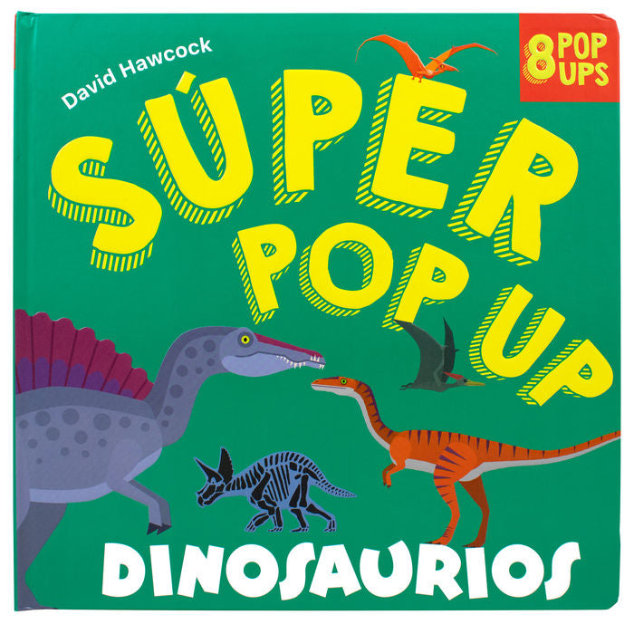 SUPER POP UP DINOSAURIOS