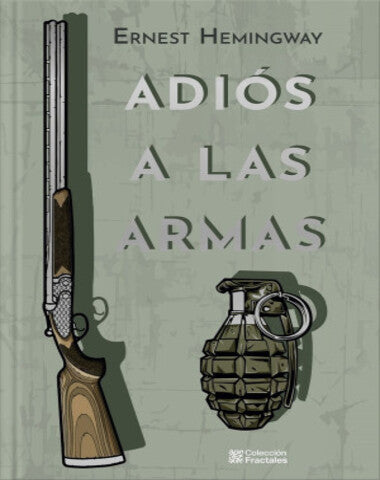 ADIOS A LAS ARMAS