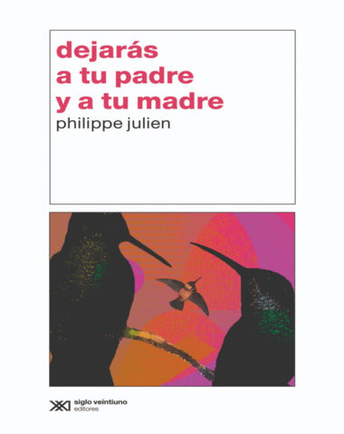 DEJARAS A TU PADRE Y A TU MADRE