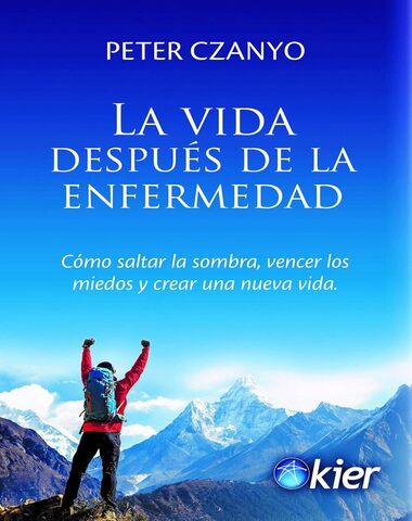 VIDA DESPUES DE LA ENFERMEDAD, LA