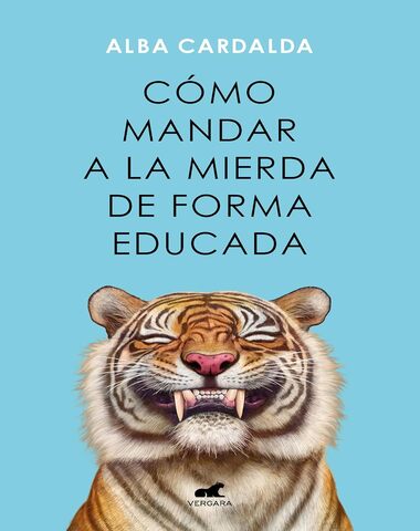COMO MANDAR A LA MIERDA DE FORMA EDUCADA