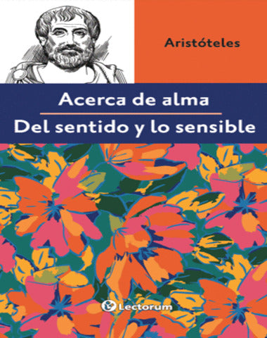 ACERCA DEL ALMA DEL SENTIDO Y LO SENSIBL