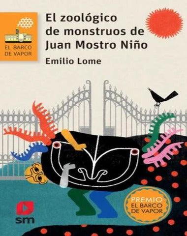ZOOLOGICO DE MONSTRUOS DE JUAN MOSTRO NI