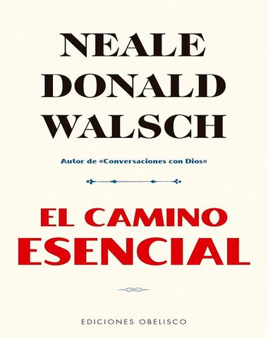 CAMINO ESENCIAL, EL