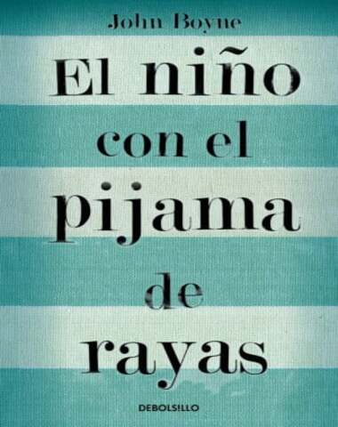 NIÑO CON EL PIJAMA DE RAYAS, EL