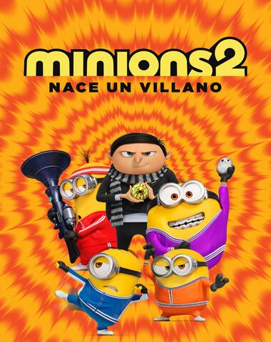 MINIONS NACE UN VILLANO
