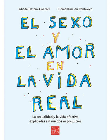 SEXO Y EL AMOR EN LA VIDA REAL, EL