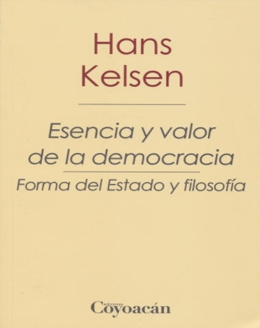 ESENCIA Y VALOR DE LA DEMOCRACIA