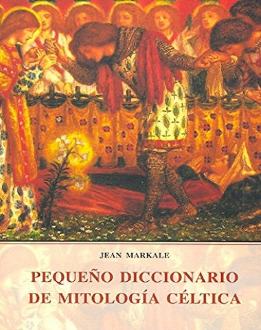 PEQUEÑO DICCIONARIO DE MITOLOGIA CELTICA