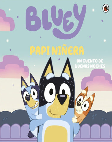 BLUEY 4 PAPI NIÑERA