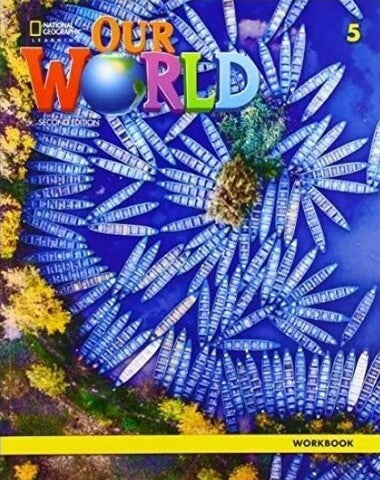 OUR WORLD 5° WB 2 ED. BRITISH