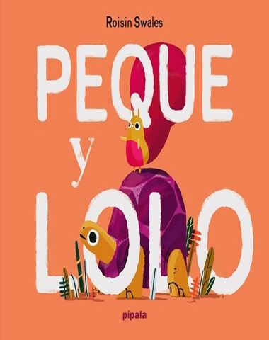 PEQUE Y  LOLO