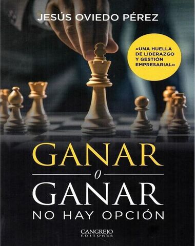 GANAR O GANAR NO HAY OPCION