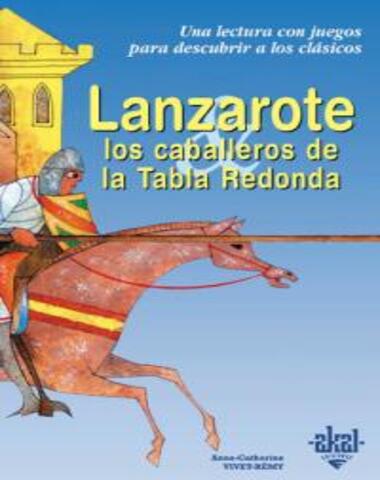 LANZAROTE Y LOS CABALLEROS DE LA TABLA R