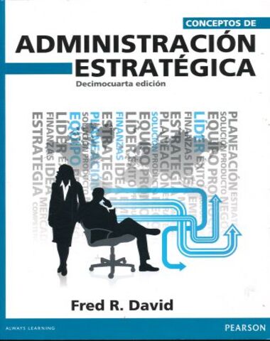 CONCEPTOS DE ADMINISTRACION ESTRATEGICA