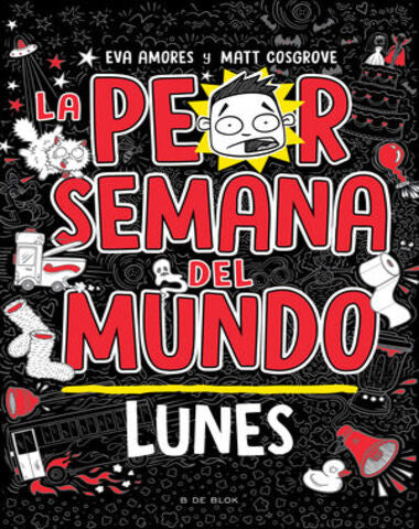 PEOR SEMANA DEL MUNDO, LA