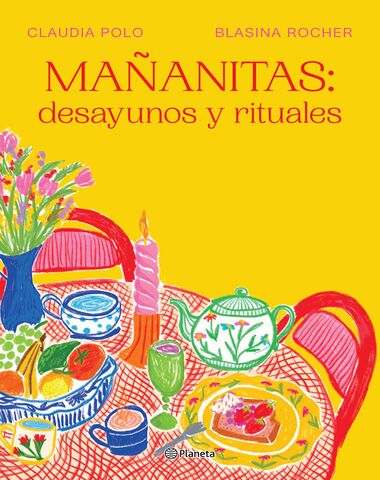 MAÑANITAS DESAYUNOS Y RITUALES