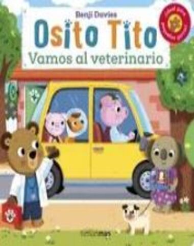 OSITO TITO VAMOS AL VETERINARIO