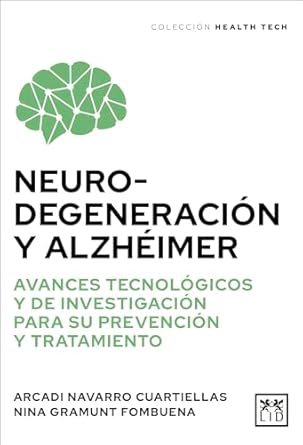 NEURODEGENERACION Y ALZHEIMER