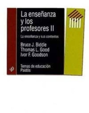 ENSEÑANZA Y LOS PROFESORES II, LA