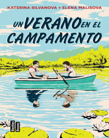 UN VERANO EN EL CAMPAMENTO