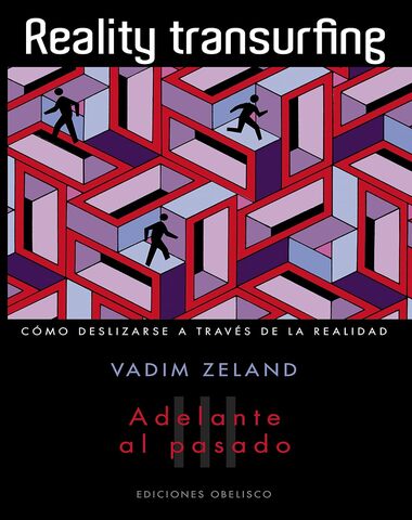 REALITY TRANSURFING III ADELANTE AL PASA