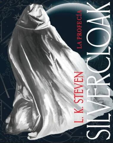 SILVERCLOAK LA PROFECIA