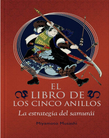 LIBRO DE LOS CINCO ANILLOS / ESTRATEGIA