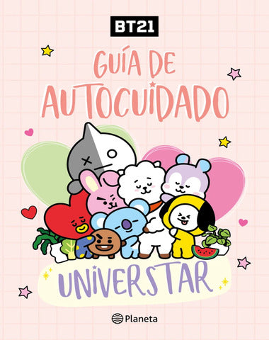BT21 GUIA DE AUTOCUIDADO UNIVERSTAR