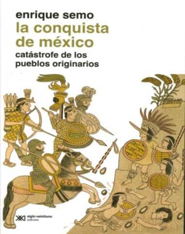 CONQUISTA DE MEXICO, LA