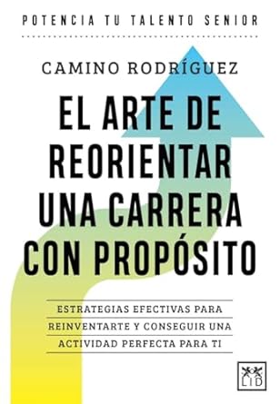 ARTE DE REORIENTAR UNA CARRERA
