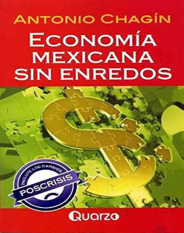 ECONOMIA MEXICANA SIN ENREDOS