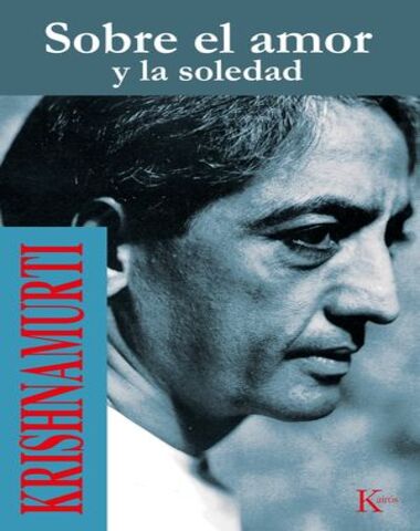 SOBRE EL AMOR Y LA SOLEDAD