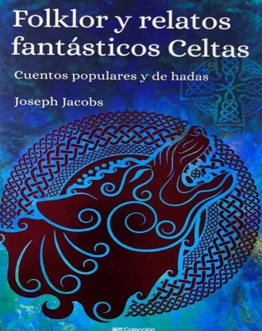 FOLKLOR Y RELATOS FANTASTICOS CELTAS