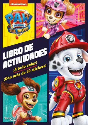 PAW PATROL LA PELICULA LIBRO DE ACTIVIDA
