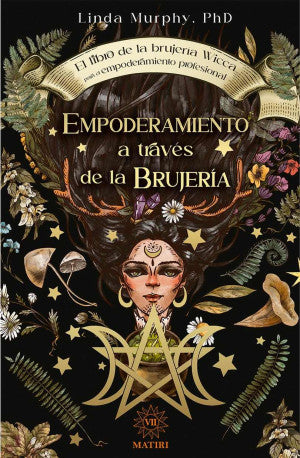 EMPODERAMIENTO A TRAVES DE LA BRUJERIA