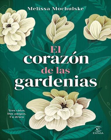 CORAZON DE LAS GARDENIAS, EL