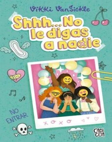 SHH NO LE DIGAS A NADIE