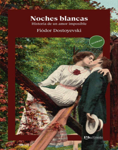 NOCHES BLANCAS ILUSTRADO