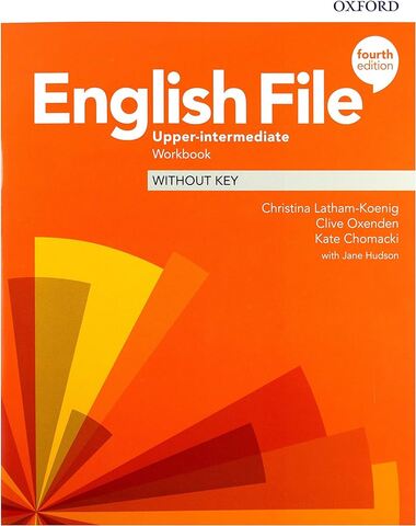 ENGLISH FILE UPPER INTERMEDIATE WB 4 ED.