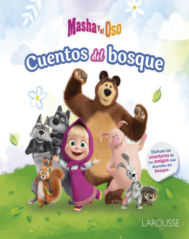 MASHA Y EL OSO CUENTOS DEL BOSQUE