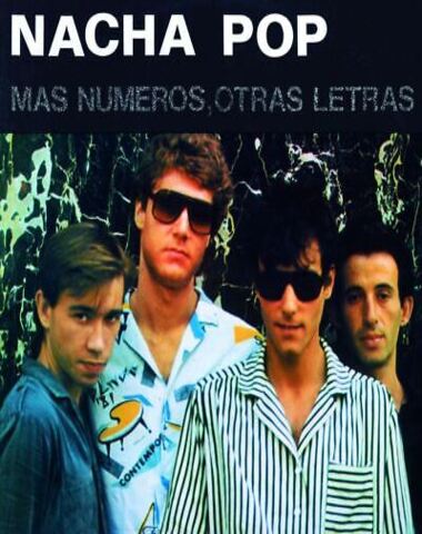 NACHA POP / MAS NUMEROS OTRAS LETRAS