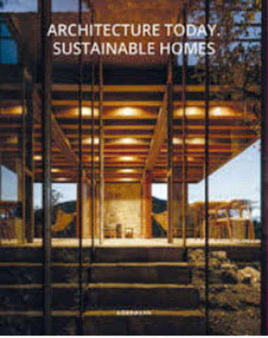 ARCHITECTURE TODAY SUSTAINABLE HOMES